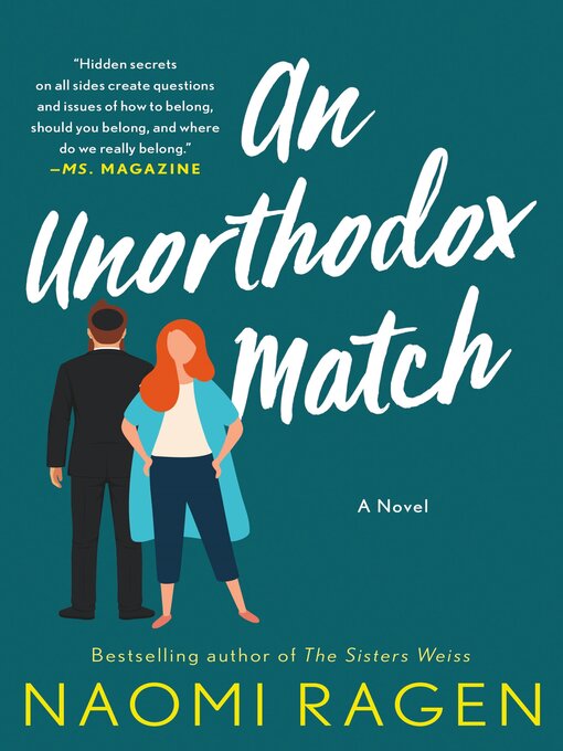Title details for An Unorthodox Match: a Novel by Naomi Ragen - Wait list